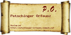 Petschinger Orfeusz névjegykártya
